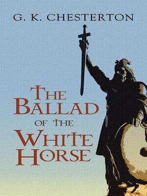 cover image of The Ballad of the White Horse